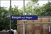 ID: 209: Bahnhofsschild / Bergen (Ruegen)  / 06.06.2009